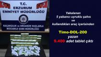 Erzurum'da bir araçta 9400 adet tablet hap bulundu