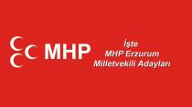 MHP Erzurum Milletvekili adayları belli oldu