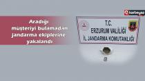 Erzurum Jandarma ekipleri uyuşturucu tacirini yakaladı