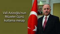 Azizoğlu, “18 Mayıs Müzeler Günü” kutlu olsun