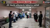 Erzurum'da tedavi gören hastalar taburcu oldu